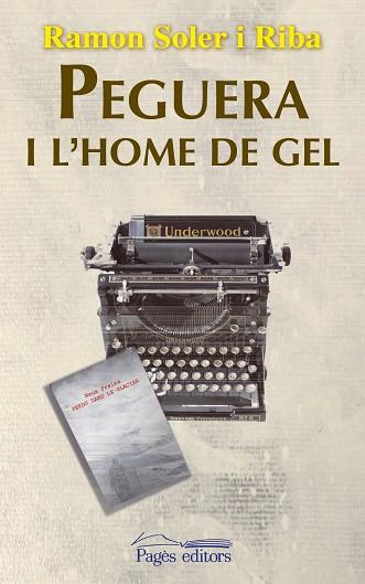 PEGUERA I L'HOME DE GEL | 9788499756912 | SOLER RIBA, RAMON | Llibres Parcir | Llibreria Parcir | Llibreria online de Manresa | Comprar llibres en català i castellà online