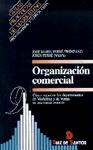 ORGANIZACION COMERCIAL | 9788479783303 | GUIAS PRACT,MARKETING | Llibres Parcir | Librería Parcir | Librería online de Manresa | Comprar libros en catalán y castellano online
