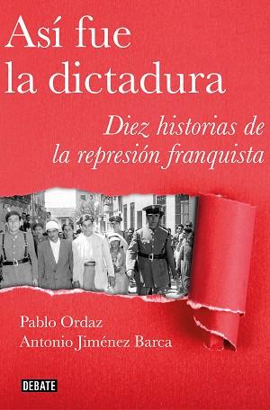 ASÍ FUE LA DICTADURA | 9788499928883 | ORDAZ, PABLO / JIMÉNEZ BARCA, ANTONIO | Llibres Parcir | Librería Parcir | Librería online de Manresa | Comprar libros en catalán y castellano online