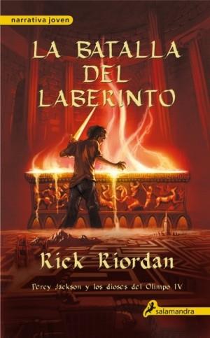 PERCY JACKSON 4 Y DIOSES OLIMPO LA BATALLA DEL LABERINTO | 9788498382525 | RICK RIORDAN | Llibres Parcir | Librería Parcir | Librería online de Manresa | Comprar libros en catalán y castellano online