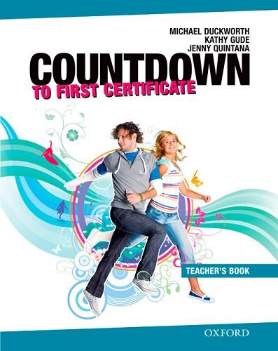 NEW COUNTDOWN TO FIRST CERTIFICATE: TEACHER'S BOOK EDITION 08 | 9780194801065 | DUCKWORTH, MICHAEL / GUDE, KATHY / QUINTANA, JENNY | Llibres Parcir | Llibreria Parcir | Llibreria online de Manresa | Comprar llibres en català i castellà online