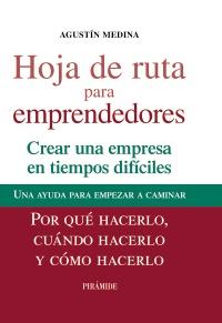Hoja de ruta para emprendedores | 9788436826357 | Medina, Agustín | Llibres Parcir | Llibreria Parcir | Llibreria online de Manresa | Comprar llibres en català i castellà online