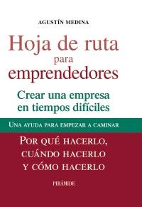 Hoja de ruta para emprendedores | 9788436826357 | Medina, Agustín | Llibres Parcir | Librería Parcir | Librería online de Manresa | Comprar libros en catalán y castellano online