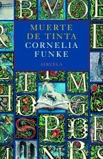 MUERTE DE TINTA | 9788498414363 | CORNELIA FUNKE | Llibres Parcir | Librería Parcir | Librería online de Manresa | Comprar libros en catalán y castellano online