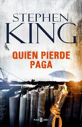 QUIEN PIERDE PAGA | 9788401017377 | KING, STEPHEN | Llibres Parcir | Librería Parcir | Librería online de Manresa | Comprar libros en catalán y castellano online