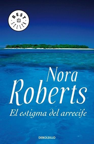 EL ESTIGMA DEL ARRECIFE | 9788483466155 | ROBERTS,NORA | Llibres Parcir | Llibreria Parcir | Llibreria online de Manresa | Comprar llibres en català i castellà online
