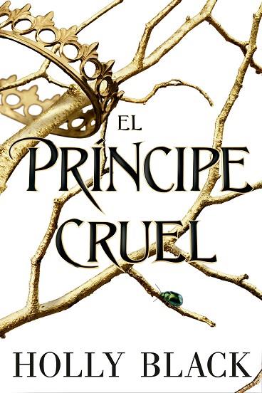 EL PRÍNCIPE CRUEL | 9788417390617 | BLACK, HOLLY | Llibres Parcir | Librería Parcir | Librería online de Manresa | Comprar libros en catalán y castellano online