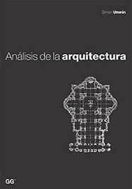 ANALISIS DE LA ARQUITECTURA | 9788425218880 | UNWIN | Llibres Parcir | Llibreria Parcir | Llibreria online de Manresa | Comprar llibres en català i castellà online