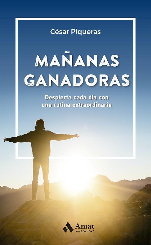 MAÑANAS GANADORAS | 9788419341518 | PIQUERAS GÓMEZ DE ALBACETE, CÉSAR | Llibres Parcir | Llibreria Parcir | Llibreria online de Manresa | Comprar llibres en català i castellà online