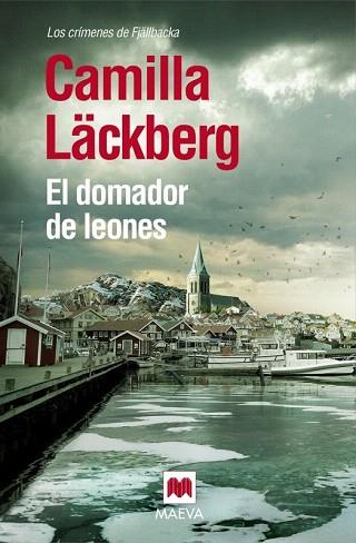 EL DOMADOR DE LEONES | 9788416363247 | LÄCKBERG, CAMILLA | Llibres Parcir | Librería Parcir | Librería online de Manresa | Comprar libros en catalán y castellano online