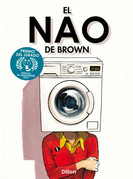 EL NAO DE BROWN | 9788467913859 | DILLON, GLYN | Llibres Parcir | Llibreria Parcir | Llibreria online de Manresa | Comprar llibres en català i castellà online