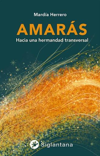 AMARÁS | 9788418556524 | HERRERO GIL, MARDÍA | Llibres Parcir | Llibreria Parcir | Llibreria online de Manresa | Comprar llibres en català i castellà online