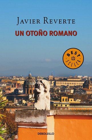 UN OTOÑO ROMANO | 9788490627730 | REVERTE,JAVIER | Llibres Parcir | Librería Parcir | Librería online de Manresa | Comprar libros en catalán y castellano online
