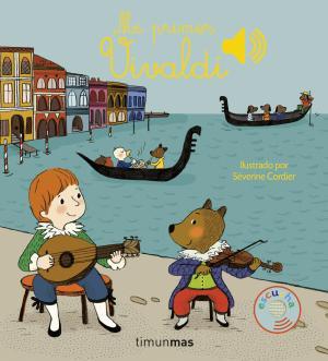 MI PRIMER VIVALDI | 9788408159896 | CORDIER, SEVERINE | Llibres Parcir | Librería Parcir | Librería online de Manresa | Comprar libros en catalán y castellano online