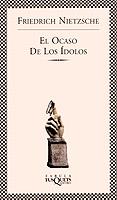 OCASO DE LOS IDOLOS | 9788483105726 | NIETZSCHE | Llibres Parcir | Librería Parcir | Librería online de Manresa | Comprar libros en catalán y castellano online
