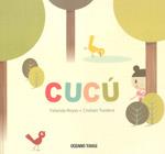 CUCU (CAST.) | 9786074002591 | YOLANDA REYES - CRISTIAN TURDERA | Llibres Parcir | Llibreria Parcir | Llibreria online de Manresa | Comprar llibres en català i castellà online