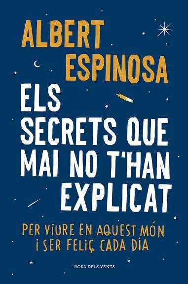 ELS SECRETS QUE MAI NO T'HAN EXPLICAT | 9788416430499 | ESPINOSA, ALBERT | Llibres Parcir | Llibreria Parcir | Llibreria online de Manresa | Comprar llibres en català i castellà online