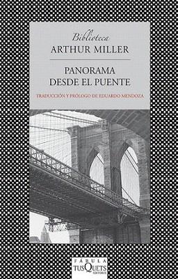 Panorama desde el puente | 9788483834169 | Miller, Arthur | Llibres Parcir | Librería Parcir | Librería online de Manresa | Comprar libros en catalán y castellano online