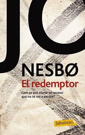 El redemptor | 9788499306049 | Jo Nesbo | Llibres Parcir | Llibreria Parcir | Llibreria online de Manresa | Comprar llibres en català i castellà online