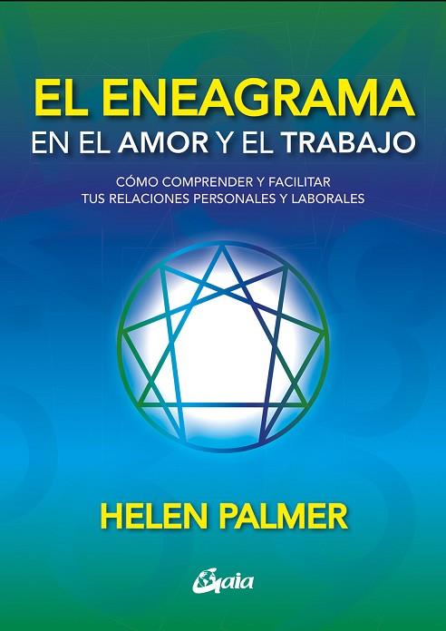 EL ENEAGRAMA EN EL AMOR Y EL TRABAJO | 9788411080866 | PALMER, HELEN | Llibres Parcir | Librería Parcir | Librería online de Manresa | Comprar libros en catalán y castellano online