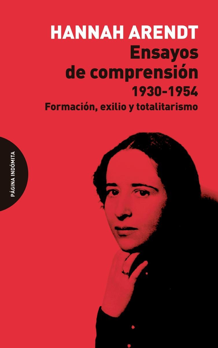 ENSAYOS DE COMPRENSIÓN, 1930-1954 | 9788494816734 | ARENDT, HANNAH | Llibres Parcir | Librería Parcir | Librería online de Manresa | Comprar libros en catalán y castellano online