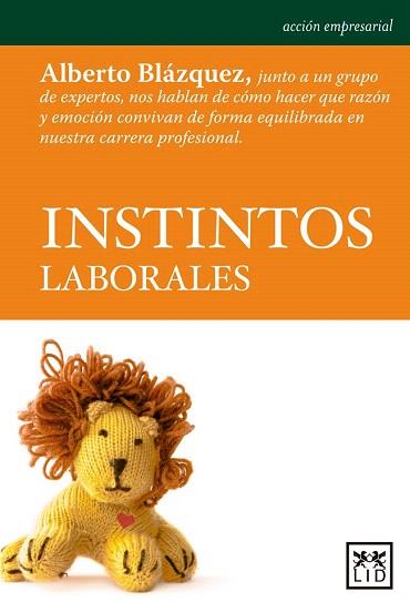 INSTINTOS LABORALES | 9788483569184 | BLAZQUEZ MANZANO, ALBERTO | Llibres Parcir | Librería Parcir | Librería online de Manresa | Comprar libros en catalán y castellano online