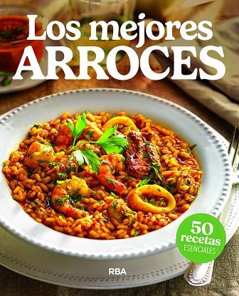 LOS MEJORES ARROCES | 9791370310530 | VARIOS AUTORES | Llibres Parcir | Llibreria Parcir | Llibreria online de Manresa | Comprar llibres en català i castellà online