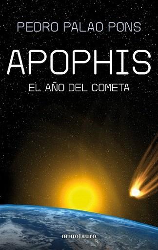 APOHIS EL AÐO DEL COMETA | 9788445077788 | PALAO PONS PEDRO | Llibres Parcir | Librería Parcir | Librería online de Manresa | Comprar libros en catalán y castellano online