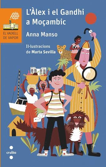 C-VVT.206 L'ÀLEX I EL GANDHI A MOÇAMBIC | 9788466151436 | MANSO MUNNÉ, ANNA | Llibres Parcir | Librería Parcir | Librería online de Manresa | Comprar libros en catalán y castellano online