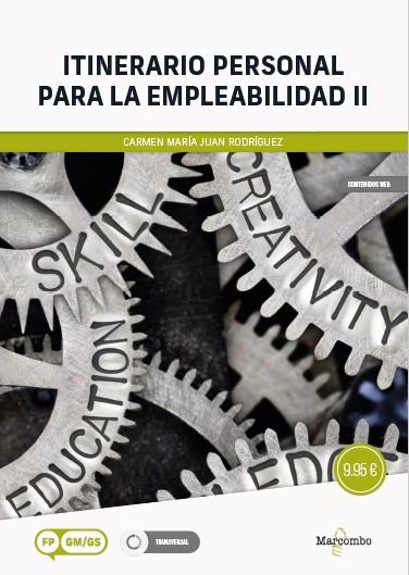ITINERARIO PERSONAL PARA LA EMPLEABILIDAD II | 9788426739759 | JUAN RODRÍGUEZ, CARMEN MARÍA | Llibres Parcir | Librería Parcir | Librería online de Manresa | Comprar libros en catalán y castellano online
