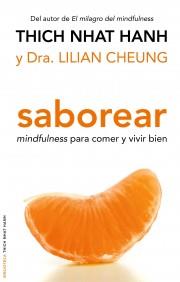 SABOREAR mindfulness PARA COMER Y VIVIR BIEN | 9788497545181 | THICH NHAT HANH Y DRA LILIAN CHEUNG | Llibres Parcir | Librería Parcir | Librería online de Manresa | Comprar libros en catalán y castellano online