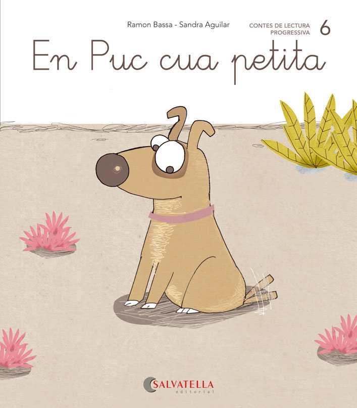 DE MICA EN MICA 6. EN PUC CUA PETITA | 9788484129790 | BASSA I MARTÍN, RAMON | Llibres Parcir | Librería Parcir | Librería online de Manresa | Comprar libros en catalán y castellano online