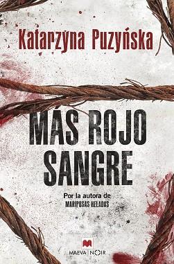 MÁS ROJO SANGRE | 9788417708009 | PUZYNSKA, KATARZYNA | Llibres Parcir | Librería Parcir | Librería online de Manresa | Comprar libros en catalán y castellano online