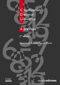 CLASIFICACION DECIMAL UNIVERSAL ABREVIADA 2 edicion | 9788481434101 | ADAPTADA POR ROSA SAN SEGUNDO MANUEL | Llibres Parcir | Llibreria Parcir | Llibreria online de Manresa | Comprar llibres en català i castellà online