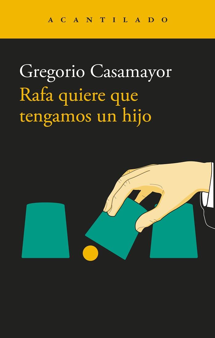 RAFA QUIERE QUE TENGAMOS UN HIJO | 9791387964276 | CASAMAYOR, GREGORIO | Llibres Parcir | Llibreria Parcir | Llibreria online de Manresa | Comprar llibres en català i castellà online