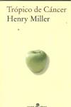 TR¢PICO DE C NCER  (BOLSILLO) | 9788435019316 | MILLER, HENRY / MANZANO, CARLOS | Llibres Parcir | Llibreria Parcir | Llibreria online de Manresa | Comprar llibres en català i castellà online