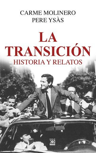 LA TRANSICIÓN | 9788432319099 | MOLINERO RUIZ, CARME/YSÁS SOLANES, PERE | Llibres Parcir | Librería Parcir | Librería online de Manresa | Comprar libros en catalán y castellano online