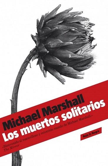 LOS MUERTOS SOLITARIOS | 9788439722243 | MARSHALL MICHAEL | Llibres Parcir | Librería Parcir | Librería online de Manresa | Comprar libros en catalán y castellano online