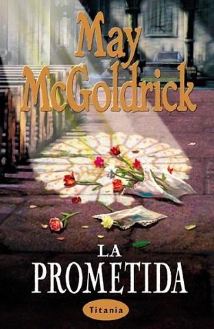 LA PROMETIDA | 9788495752420 | MCGOLDRICK | Llibres Parcir | Librería Parcir | Librería online de Manresa | Comprar libros en catalán y castellano online