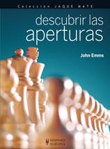 Descubrir las aperturas | 9788425520358 | Emms, John | Llibres Parcir | Librería Parcir | Librería online de Manresa | Comprar libros en catalán y castellano online