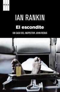 EL ESCONDITE un caso del inspector John Rebus | 9788490060582 | IAN RANKIN | Llibres Parcir | Llibreria Parcir | Llibreria online de Manresa | Comprar llibres en català i castellà online