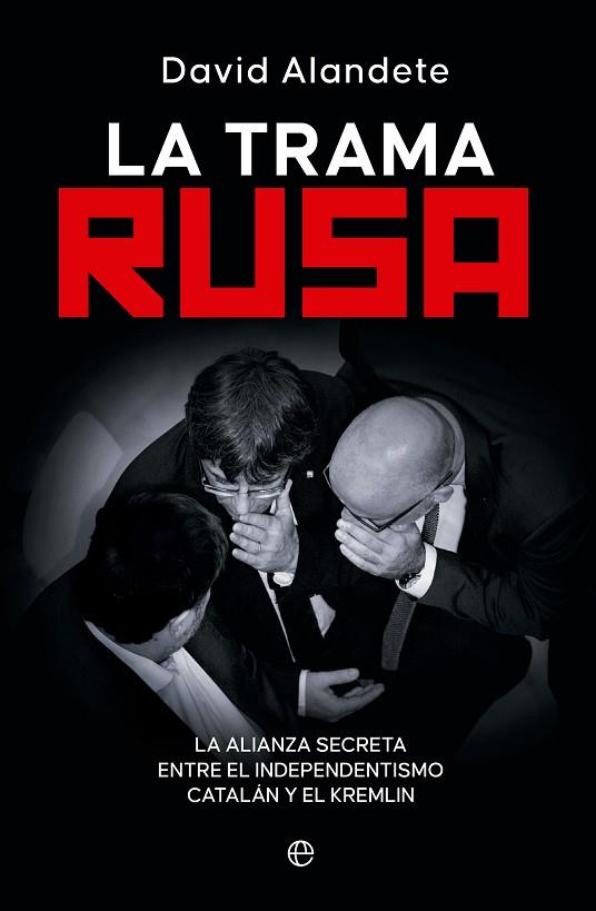 LA TRAMA RUSA | 9788413848488 | ALANDETE, DAVID | Llibres Parcir | Librería Parcir | Librería online de Manresa | Comprar libros en catalán y castellano online