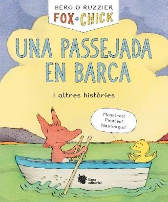 FOX + CHICK. UNA PASSEJADA EN BARCA I ALTRES HISTÒRIES | 9788494983092 | RUZZIER, SERGIO | Llibres Parcir | Llibreria Parcir | Llibreria online de Manresa | Comprar llibres en català i castellà online