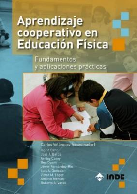 APRENDIZAJE COOPERATIVO EN EDUCACIÓN FÍSICA | 9788497291743 | VELÁZQUEZ CALLADO, CARLOS | Llibres Parcir | Llibreria Parcir | Llibreria online de Manresa | Comprar llibres en català i castellà online