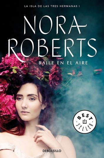 BAILE EN EL AIRE (LA ISLA DE LAS TRES HERMANAS 1) | 9788466337205 | ROBERTS, NORA | Llibres Parcir | Llibreria Parcir | Llibreria online de Manresa | Comprar llibres en català i castellà online