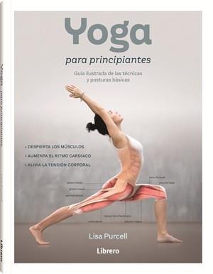 YOGA PARA PRINCIPIANTES | 9789464990096 | RUCELL, LISA | Llibres Parcir | Llibreria Parcir | Llibreria online de Manresa | Comprar llibres en català i castellà online