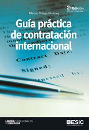 GUIA PRACTICA DE CONTRATACION INTERNACIONAL 2 ED | 9788473567817 | ORTEGA GIMENEZ A | Llibres Parcir | Librería Parcir | Librería online de Manresa | Comprar libros en catalán y castellano online
