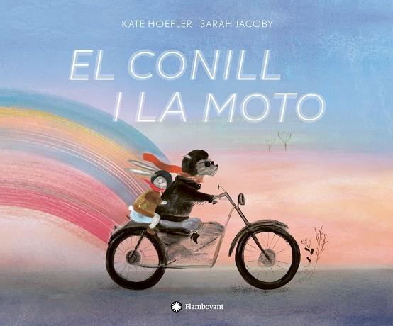 EL CONILL I LA MOTO | 9788417749323 | HOEFLER, KATE | Llibres Parcir | Librería Parcir | Librería online de Manresa | Comprar libros en catalán y castellano online