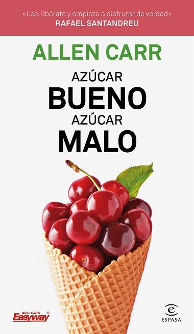 AZÚCAR BUENO, AZÚCAR MALO | 9788467054354 | CARR, ALLEN | Llibres Parcir | Llibreria Parcir | Llibreria online de Manresa | Comprar llibres en català i castellà online