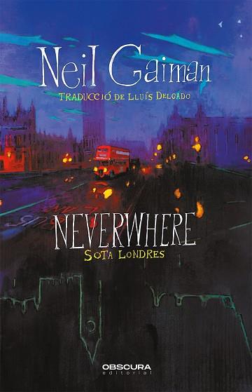 NEVERWHERE | 9788412382754 | GAIMAN, NEIL | Llibres Parcir | Librería Parcir | Librería online de Manresa | Comprar libros en catalán y castellano online